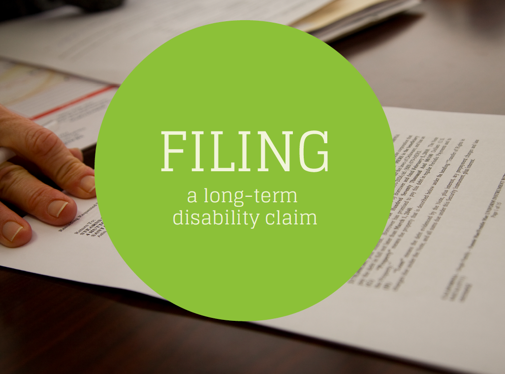 Tips on Filing a Long-Term Disability Claim