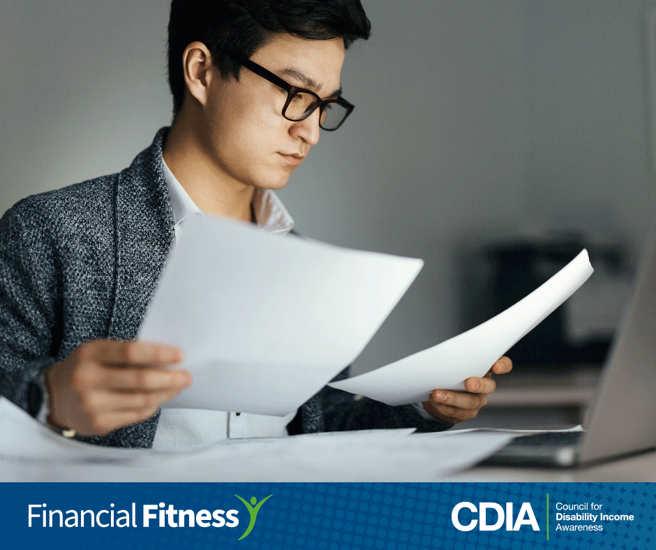 Disability Insurance is Critical to Financial Health. CDIA Financial Fitness Campaign.