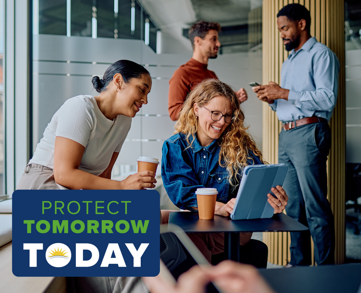 Protect Tomorrow Today